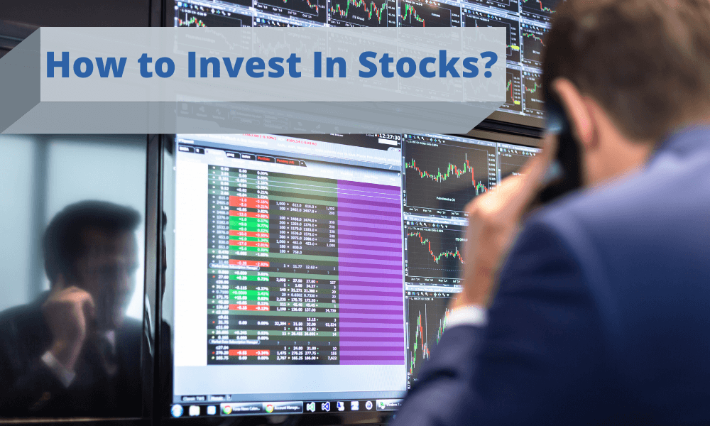 How to Invest In Stocks Market?
