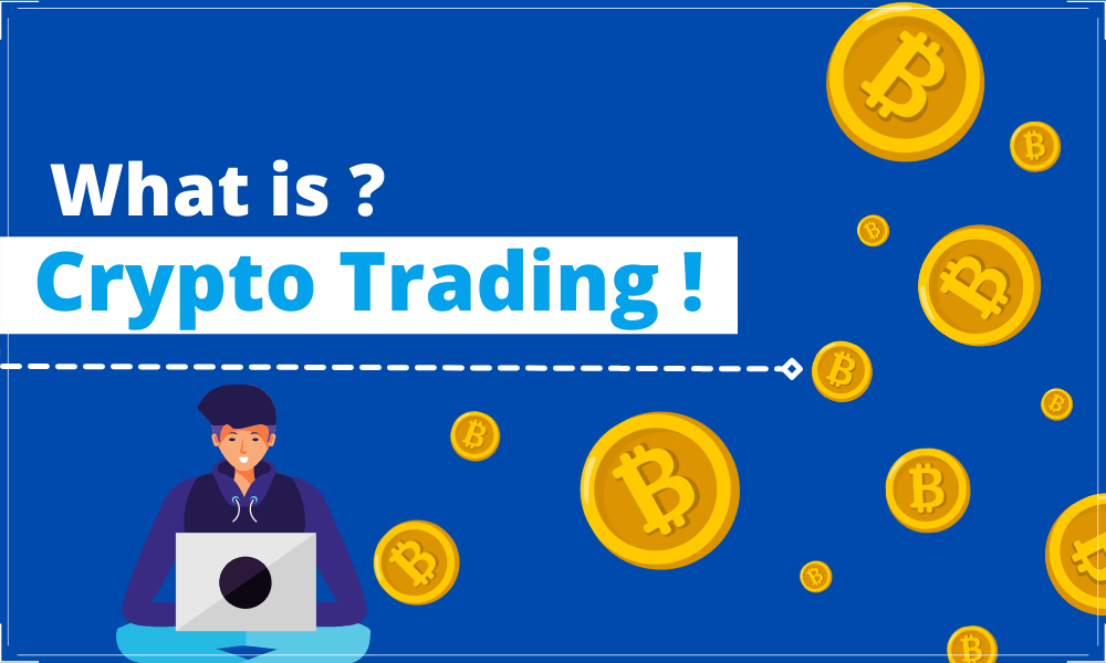What is Crypto Trading? And The History of Currencies.